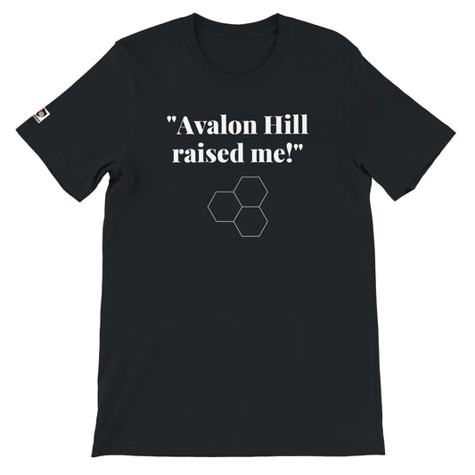 Black unisex gaming t-shirt with the phrase ‘Avalon Hill raised me!’ printed on the front in white text.