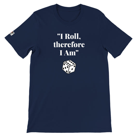 Navy unisex gaming t-shirt with the phrase ‘I Roll, therefore I Am’ printed on the front in white text.